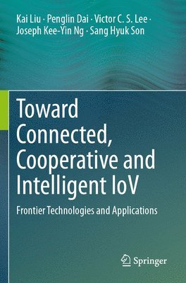 bokomslag Toward Connected, Cooperative and Intelligent IoV