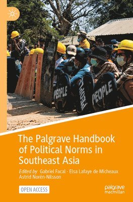 bokomslag The Palgrave Handbook of Political Norms in Southeast Asia