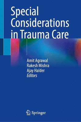 Special Considerations in Trauma Care 1