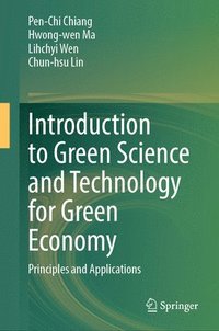 bokomslag Introduction to Green Science and Technology for Green Economy