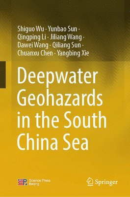 Deepwater Geohazards in the South China Sea 1