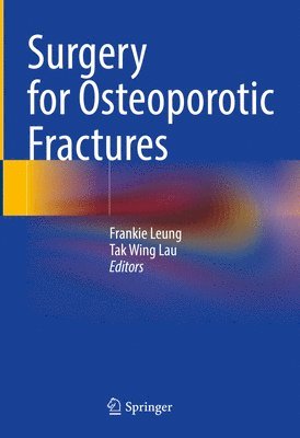 bokomslag Surgery for Osteoporotic Fractures