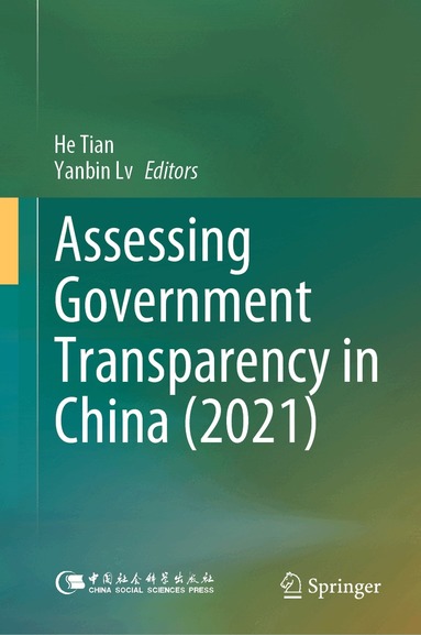 He Tian, Yanbin Lv - Assessing Government Transparency in China (2021), Inbunden