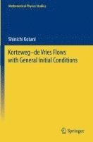 Korteweg-de Vries Flows with General Initial Conditions 1