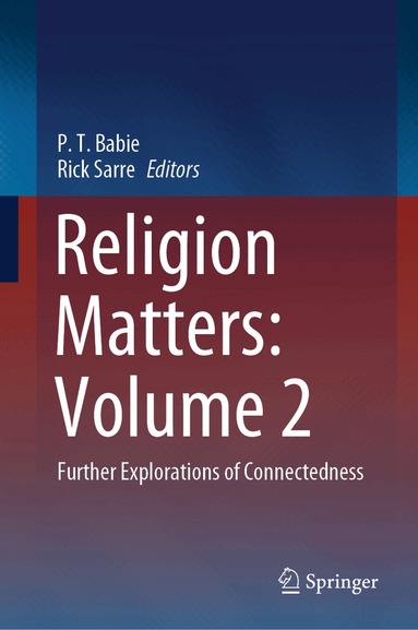 P. T. Babie, Rick Sarre - Religion Matters: Volume 2, Inbunden