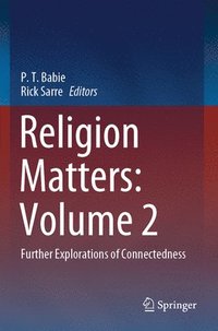 bokomslag Religion Matters: Volume 2: Further Explorations of Connectedness