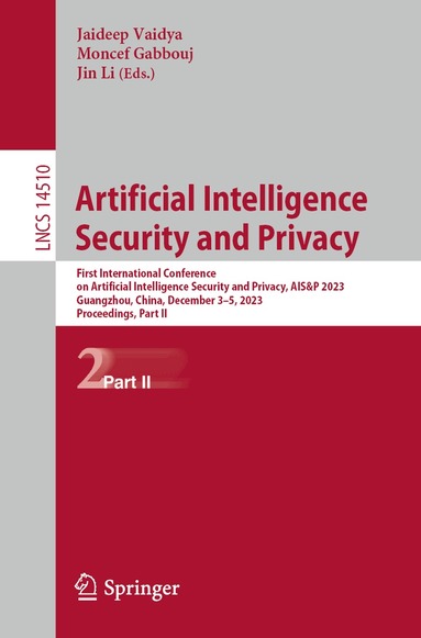 Jaideep Vaidya, Moncef Gabbouj, Jin Li - Artificial Intelligence Security and Privacy, Häftad