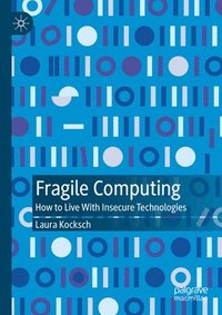 bokomslag Fragile Computing