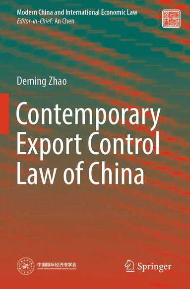 Deming Zhao - Contemporary Export Control Law of China, Häftad