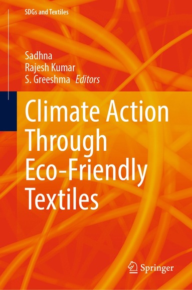 bokomslag Climate Action Through Eco-Friendly Textiles