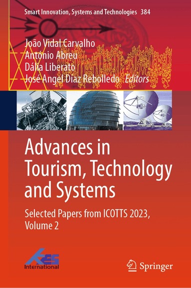 João Vidal Carvalho, António Abreu, Dália Liberato, José Angel Díaz Rebolledo - Advances in Tourism, Technology and Systems, Inbunden
