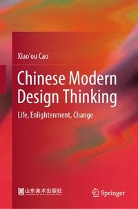 bokomslag Chinese Modern Design Thinking