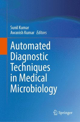 bokomslag Automated Diagnostic Techniques in Medical Microbiology