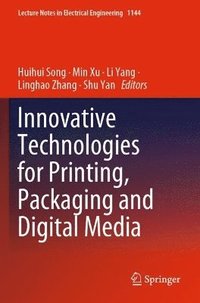 bokomslag Innovative Technologies for Printing, Packaging and Digital Media