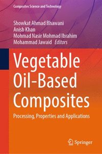 bokomslag Vegetable Oil-Based Composites