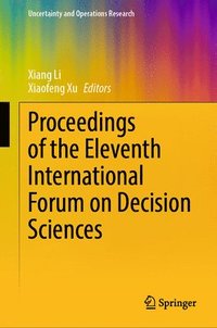 bokomslag Proceedings of the Eleventh International Forum on Decision Sciences