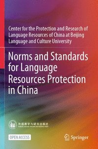 bokomslag Norms and Standards for Language Resources Protection in China