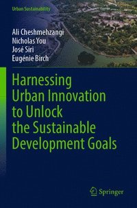 bokomslag Harnessing Urban Innovation to Unlock the Sustainable Development Goals