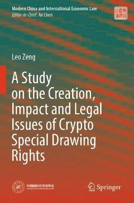 bokomslag Study on the Creation, Impact and Legal Issues of Crypto Special Drawing Rights