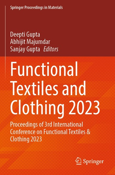 Deepti Gupta, Abhijit Majumdar, Sanjay Gupta - Functional Textiles and Clothing 2023, Häftad