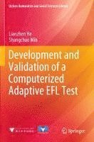 bokomslag Development and Validation of a Computerized Adaptive EFL Test
