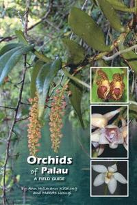 bokomslag Orchids of Palau: A Field Guide