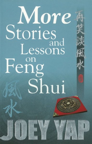 bokomslag More Stories & Lessons on Feng Shui