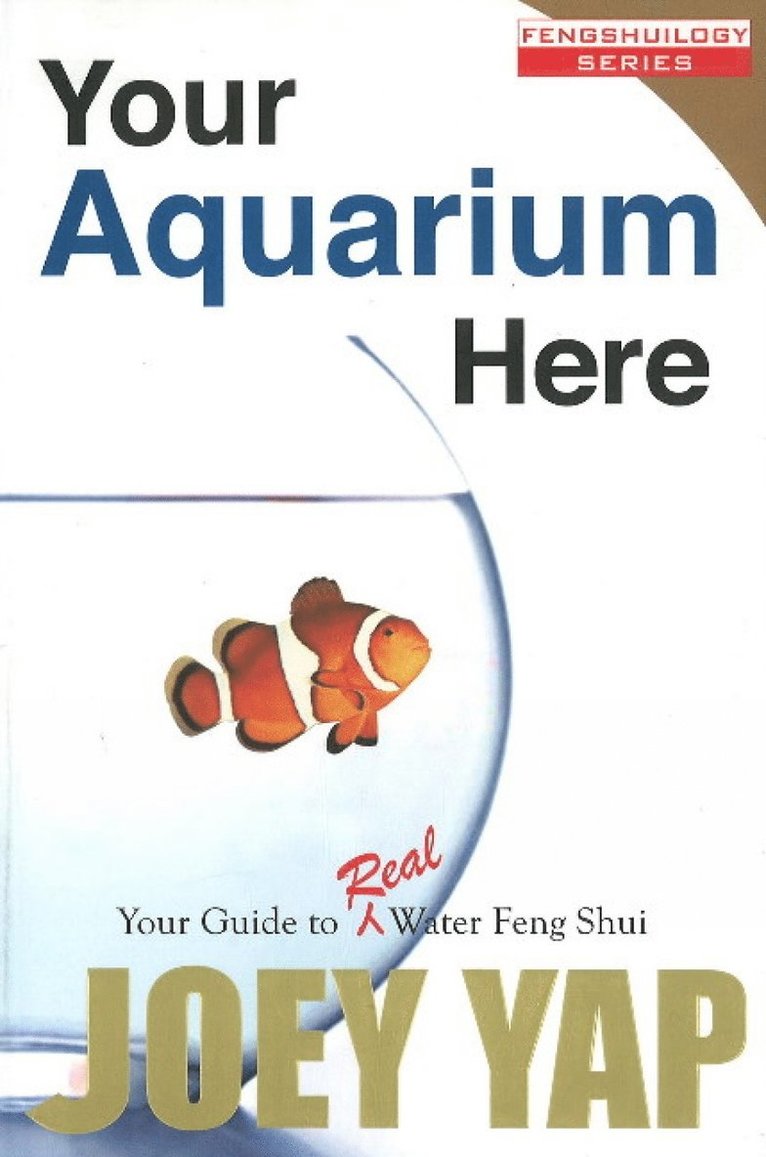 Joey Yap - Your Aquarium Here, Häftad