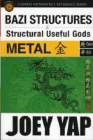 bokomslag BaZi Structures & Useful Gods -- Metal