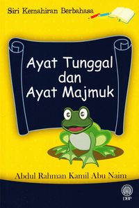 bokomslag Språkfärdighetsserie: Enkla stycken och sammansatta meningar (Malaysiska)