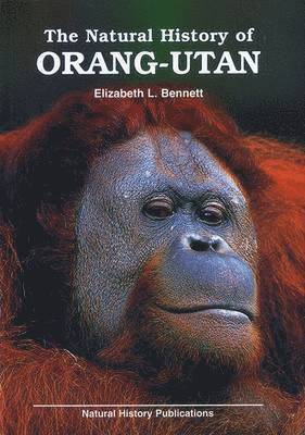 Natural History of Orang-utan