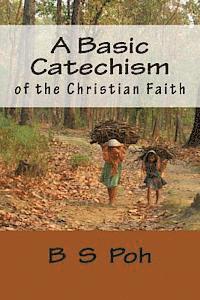 bokomslag A Basic Catechism of the Christian Faith