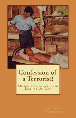 Confession of a Terrorist! 1