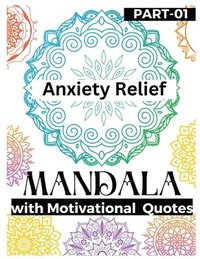 bokomslag Anxiety Relief Mandala