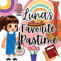 bokomslag Luna's Favorite Pastime