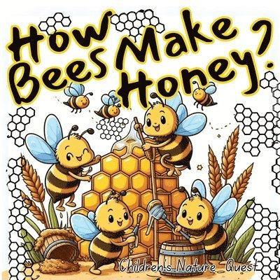 How Bees Make Honey? 1