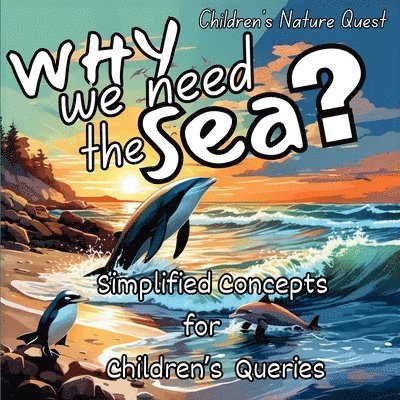 M Borhan - Why we need the Sea?, Häftad