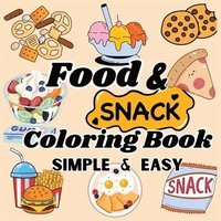 bokomslag Food and Snacks Coloring Book