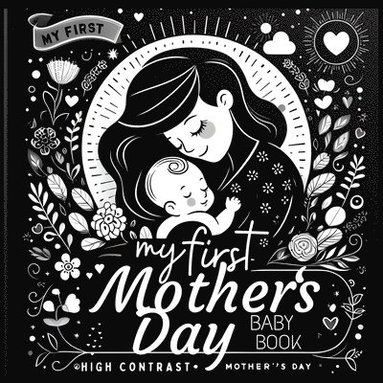 bokomslag High Contrast Baby Book - Mother's Day