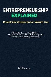 bokomslag Entrepreneurship Explained