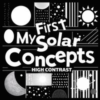 bokomslag My First Solar Concepts Baby Book: Great baby book for baby essentials Amazing childrens books ages 0-3 for baby toys 0-6 months For excellent baby to