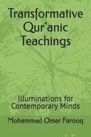 Mohammad Omar Farooq - Transformative Qur'anic Teachings, Häftad