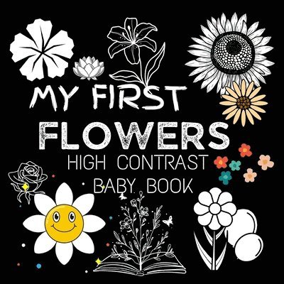 My First High Contrast Baby Book - Flowers 1