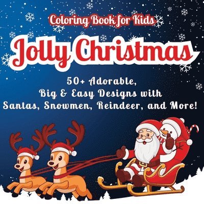 Jolly Christmas Coloring Book for Kids