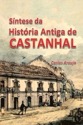 S ntese Da Hist ria Antiga De Castanhal 1