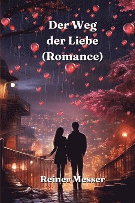 bokomslag Der Weg der Liebe (Romance)