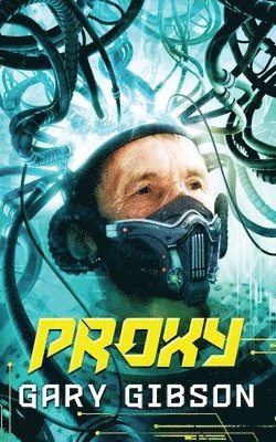 Gary Gibson - Proxy, Häftad