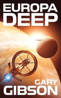 Gary Gibson - Europa Deep, Häftad