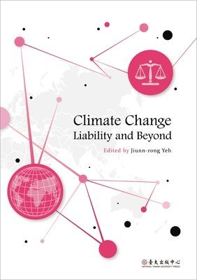 bokomslag Climate Change Liability and Beyond