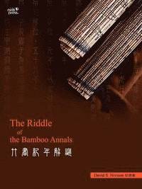 bokomslag The Riddle of the Bamboo Annals
